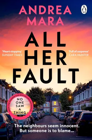 All Her Fault: The breathlessly twisty Sunday Times bestseller everyone is talking about Paperback  February 3, 2022